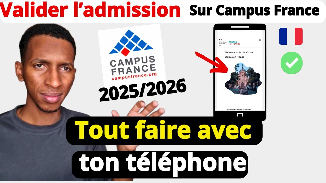 Je suis accepté : Comment bien remplir cette étape sur Campus France ?