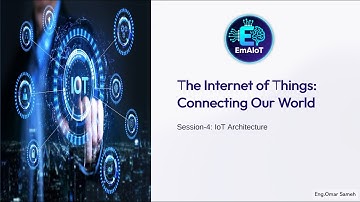 Session 4 - IoT Architecture