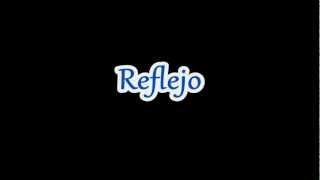Reflejo - Cancion Original De Craig