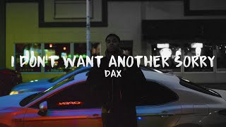 Dax - i don&#39;t want another sorry (feat. Trippie Redd) (Lyric&#39;s)