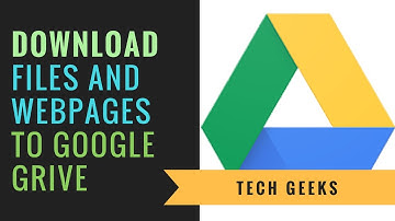 How to Download Files and Webpages Directly to Google Drive in Chrome