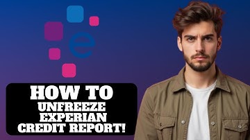 How To Unfreeze Experian Credit Report 2025