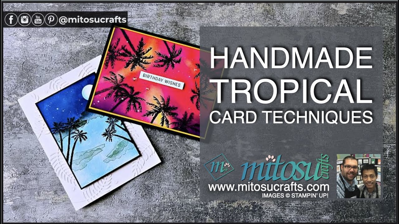 Handmade Tropical Cardmaking and Papercraft LIVE Demonstration using Stampin' Up! Products