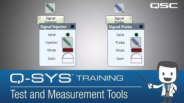 Q-SYS: Basic Test and Measurement Tools - Part A (Learning the Components)