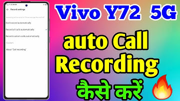 How To Auto Call Recording Vivo Y72 | Vivo Y72 Auto Call Recording