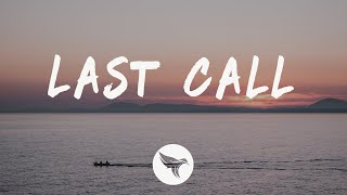 Khalid - Last Call (Lyrics)