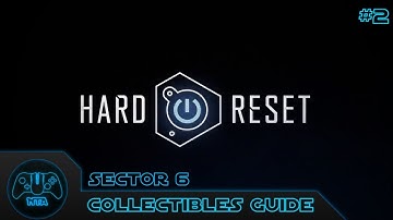 Hard Reset Extended Edition - Mission 2 Sector 6 - Secrets & N.A.N.O