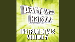 Can't Get Enough of You Baby (Made Popular By Smash Mouth) [Instrumental Version]