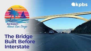 About San Diego: The Story Behind The Bridge Over Interstate 15