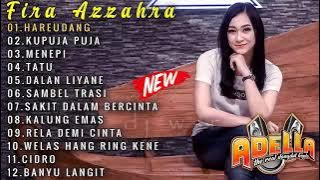 OM ADELA FIRA AZZAHRA - HAREUDANG - KUPUJA PUJA - MENEPI - TATU - FULL ALBUM | MUSCIK TERBARU 2020