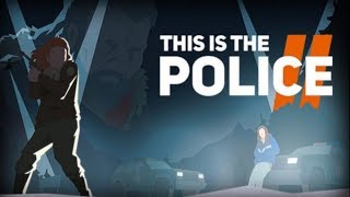 This Is the Police 2 | 5 | CeMka7721