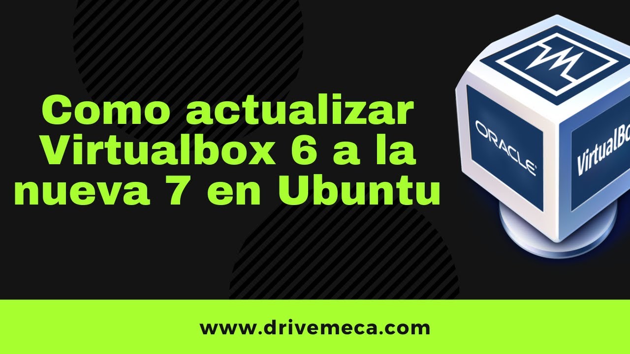 Como actualizar a Virtualbox 7 en Ubuntu y derivadas - YouTube