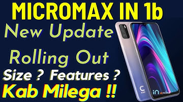 Micromax In 1b New Update | Rolling Out | Kab Milega
