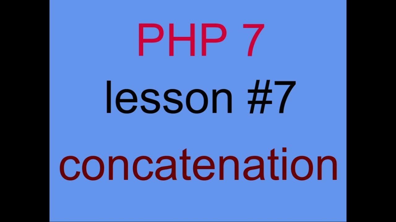 PHP concatenation الدرس السابع شرح كيفيه دمج النصوص - YouTube