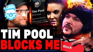 Tim Pool BLOCKS Me On All Platforms Over Eliza Bleu Story! Please Hear Me Out Timcast IRL