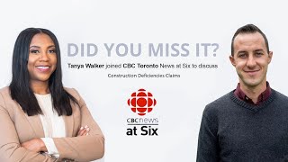 Construction Deficiencies Claims | CBC Toronto News at Six