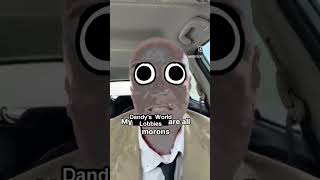 MY DANDYS WORLD LOBBIES ARE ALL MORONS!!! #dandysworld #dandy