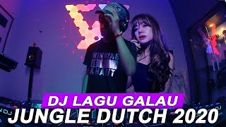 DJ LAGU GALAU FULL BASS GILAA !!! JUNGLE DUTCH TERBARU 2020 (DJ EVOLUSI REMIX)