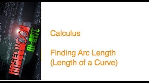 Calculus - 7.4 Notes Example 1: Finding Arc Length (Length of a Curve)