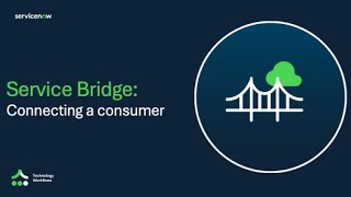Service Bridge: Connecting a consumer screenshot 5
