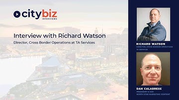 Dan Calabrese Interviews Richard Watson, Director, Cross Border Operations at TA Services