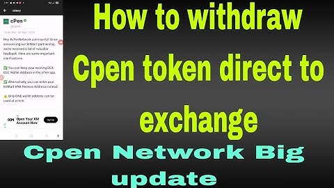 Cpen Network listing confirm and withdrawal to exchange