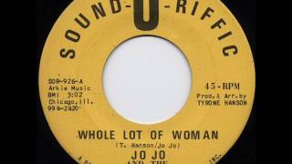 Whole Lot Of Woman Jo Jo & The Outcast 1972