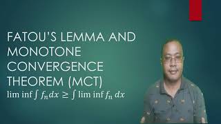 Fatou's Lemma, Monoton Convergence Theorem