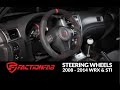 FactionFab 08-14 WRX / STI Steering Wheel Install
