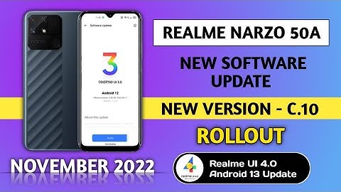 Realme narzo 50a New Software Update C.10,New Features,Realme UI 3.0 Android 12 Update November 2022
