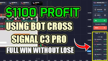 $1100 Profit Using Bot Cross Signal C3 Pro || Best binary options trading robot