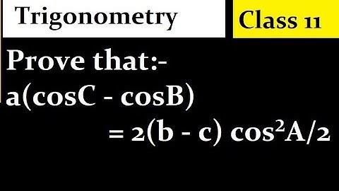 Prove that:- a(cosC - cosB) = 2(b - c) cos²A/2