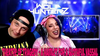 Theatre of Tragedy - A Hamlet For A Slothful Vassal | THE WOLF HUNTERZ Reactions