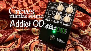 ギター Crews Maniac Sound Addict OD Crews / Addict OD - YouTube