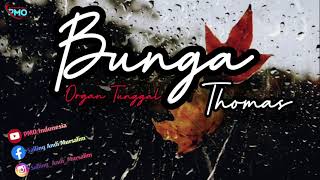 BUNGA - THOMAS| Organ Tunggal