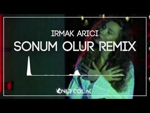 Irmak Arıcı -Sonum