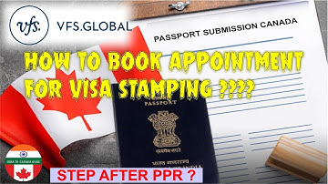 HOW TO BOOK APPOINTMENT FOR CANADA VISA STAMPING  AT VFS || CANADA Passport Submission Update 2023