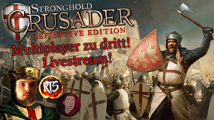 Wie Stabil läuft der Multiplayer nach Release?  Stronghold Crusader: DE | Livestream Abend