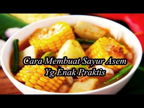 cara-membuat-sayur-asem-yg-enak-praktis