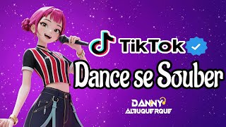 Dance se souber~ {TikTok} 2025 π