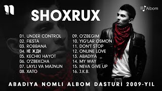 Shoxrux - Abadiya nomli albom dasturi 2009-yil