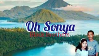 Black Brothers ~ Oh Sonya