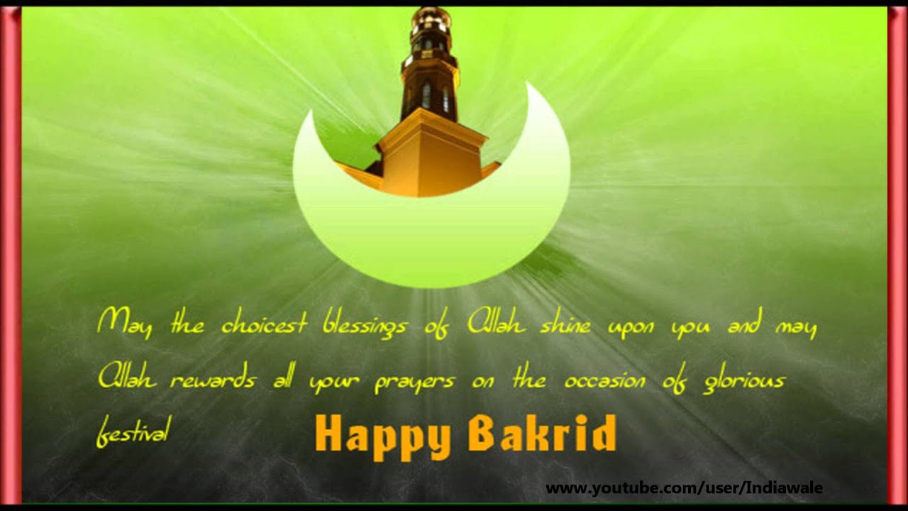 Happy Eid-Al-Adha 2015- Bakra Eid wishes, SMS, Greetings, quotes, sayings, Whatsapp Video message 2
