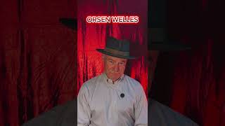Orsen Welles fortune