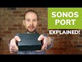 Sonos Port Explained: Do You Need It?