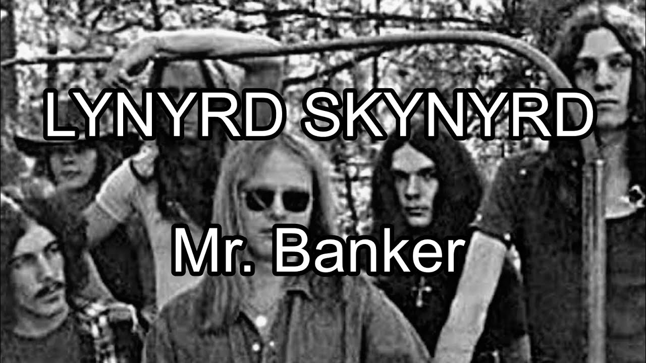 LYNYRD SKYNYRD - Mr. Banker (Lyric Video) LYNYRD SKYNYRD - Mr. Banker (Lyric Video)