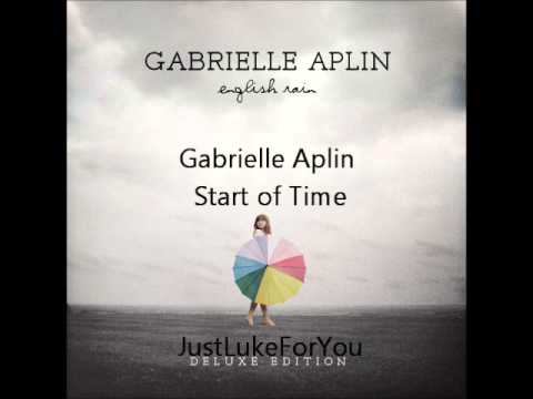 Gabrielle Aplin (+) Start of Time