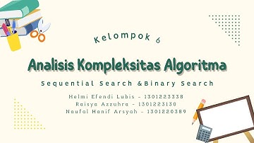 Presentasi Tugas Besar Kelompok 6 | Analisis Kompleksitas Algoritma - Telkom University