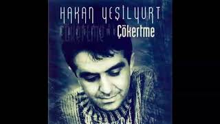 Hakan Yeşilyurt - Günebakan (Çökertme)