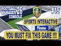 🔴🔵 THIS NEEDS FIXING IN FOOTBALL MANAGER 2026 🔵🔴 part 15 Leeds United FC